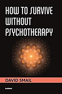 How to Survive Without Psychotherapy (Paperback)