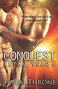 Conquest: Titan Year 4 (Paperback)