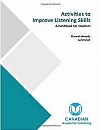 Activities to Improve Listening Skills: A Handbook for Teachers (Paperback)
