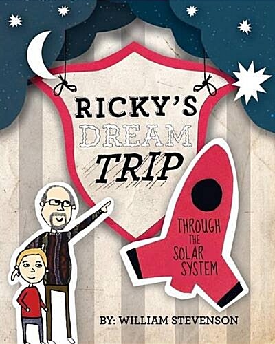 Rickys Dream Trip Through the Solar System (Paperback)
