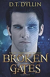 Broken Gates: The P.J. Stone Gates Trilogy #2 (Paperback)