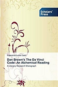 Dan Browns the Da Vinci Code: An Alchemical Reading (Paperback)