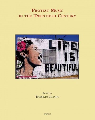 Protest Music in the Twentieth Century (Hardcover)