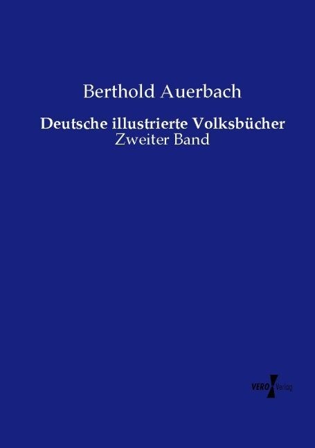 Deutsche illustrierte Volksb?her: Zweiter Band (Paperback)