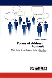 Forms of Address in Romanian (Paperback)