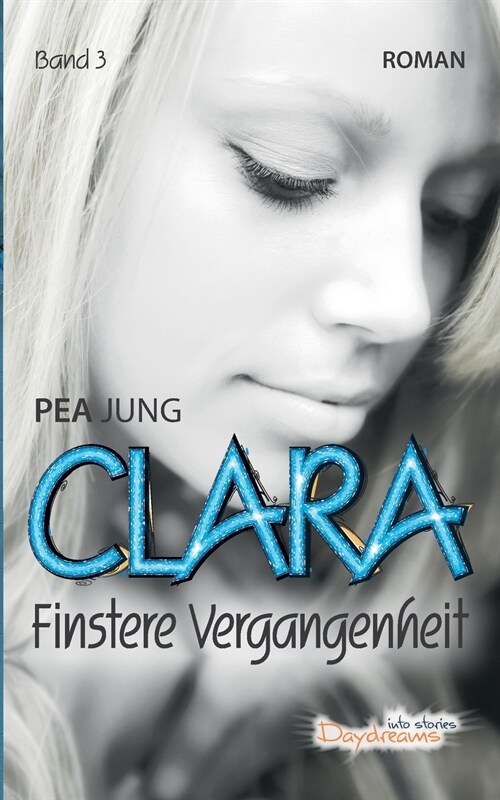 Clara: Finstere Vergangenheit (Paperback)