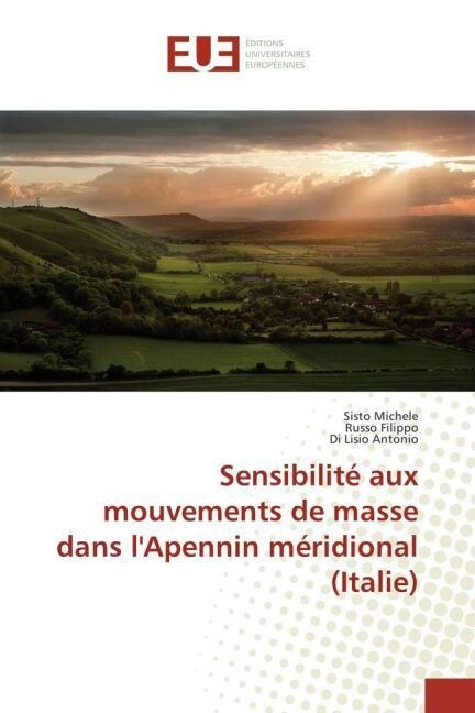 Sensibilit?Aux Mouvements de Masse Dans lApennin M?idional (Italie) (Paperback)