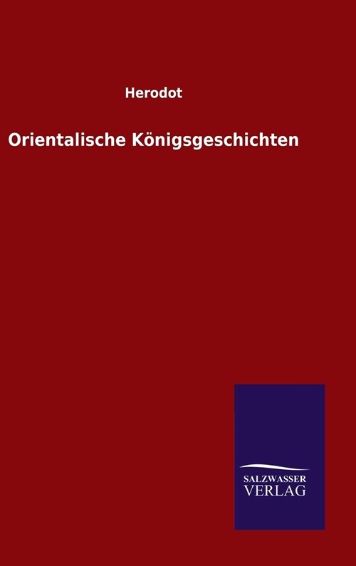 Orientalische K?igsgeschichten (Hardcover)