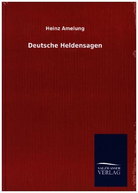 Deutsche Heldensagen (Hardcover)