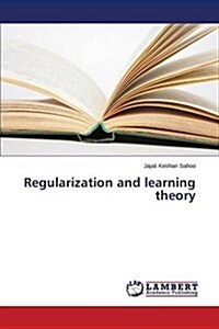 Regularization and Learning Theory (Paperback)