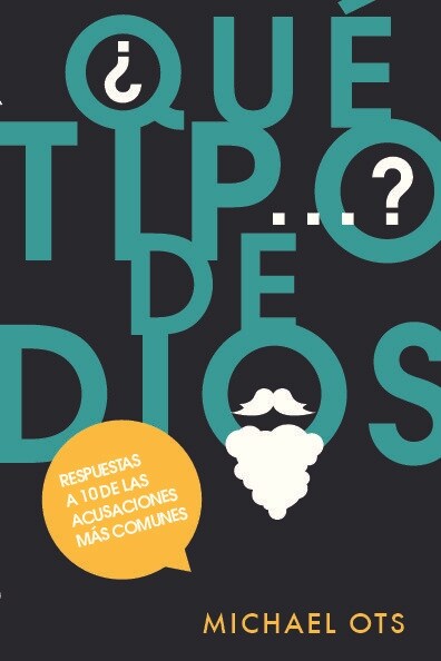 Qu Tipo de Dios?: What Kind of God? (Hardcover)