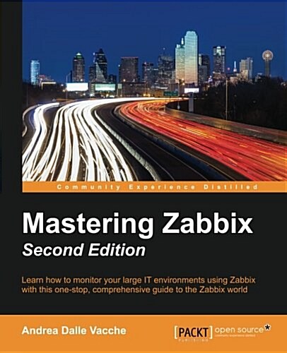 Mastering Zabbix - (Paperback, 2 Revised edition)