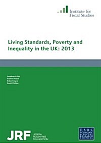 Living Standards, Poverty and Inequality in the UK (Paperback)