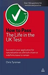 How to Pass the Life in the UK Test (Paperback, CSM)