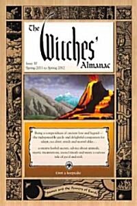 The Witches Almanac: Issue 30, Spring 2011 to Spring 2012: Stones and the Powers of Earth (Paperback)