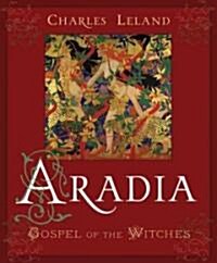 Aradia: Gospel of the Witches (Paperback)