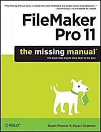 FileMaker Pro 11: The Missing Manual (Paperback)