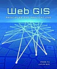 [중고] Web GIS: Principles and Applications (Paperback)