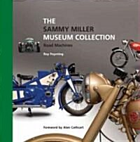 Sammy Miller Museum Collection: Road Machines (Paperback)