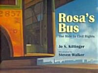 [중고] Rosa‘s Bus: The Ride to Civil Rights (Hardcover)