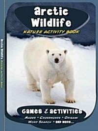 Arctic Wildlife Nature Activity Book (Paperback, 2)