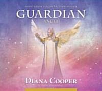 Meditation to Connect with Your Guardian Angel (CD-Audio, abridged ed)