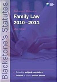 Blackstones Statutes on Family Law 2010-2011 (Paperback, Pass Code, 19th)