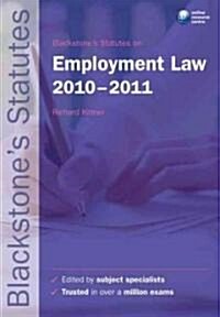 Blackstones Statutes on Employment Law 2010-2011 (Paperback, Pass Code, 20th)