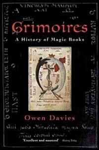 Grimoires : A History of Magic Books (Paperback)