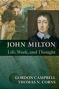 John Milton : Life, Work, and Thought (Paperback)