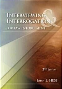 Interviewing & Interrogation for Law Enforcement (Paperback, 2)