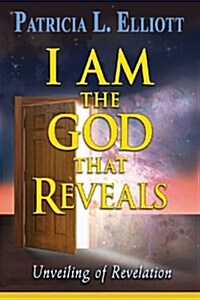 I Am the God That Reveals (Paperback)