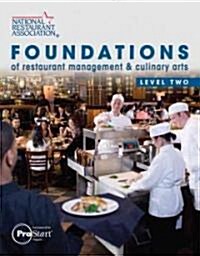 Foundations of Restaurant Management & Culinary Arts: Level Two (Hardcover)