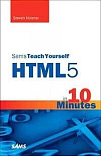 Sams Teach Yourself HTML5 in 10 Minutes (Paperback)