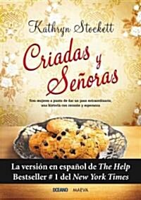 Criadas y senoras / The Help (Paperback, Translation)