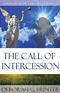 The Call of Intercession (Paperback)