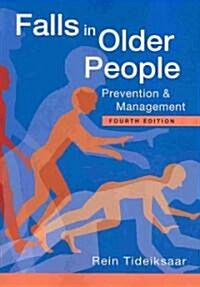 Falls in Older People: Prevention & Management (Paperback, 4, Forth)