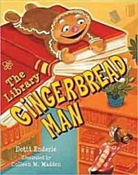 The Library Gingerbread Man (Library Binding)