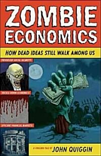 Zombie Economics (Hardcover)