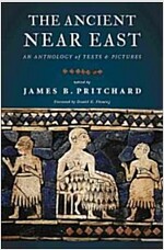 The Ancient Near East: An Anthology of Texts and Pictures (Paperback)