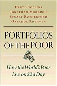 Portfolios of the Poor: How the Worlds Poor Live on $2 a Day (Paperback)