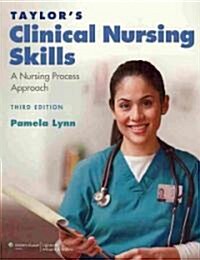 Taylors Clinical Nursing Skills (Paperback, Pass Code, 3rd)
