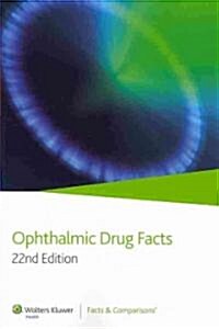 Ophthalmic Drug Facts (Paperback, 22th)