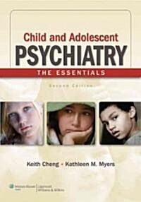 Child and Adolescent Psychiatry: The Essentials (Hardcover, 2)