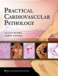 Practical Cardiovascular Pathology (Hardcover)