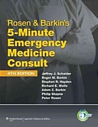 Rosen & Barkins 5-Minute Emergency Medicine Consult (Hardcover, 4th)