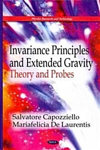 Invariance Principles & Extended Gravity (Hardcover, UK)