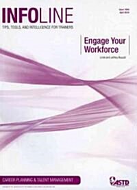 Engage Your Workforce: Infoline (Paperback)