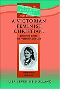 Josephine Butler and the Repeal of the Contagious Diseases Acts (1883/1886) (Paperback)