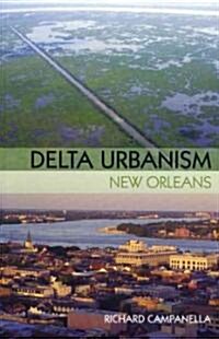 Delta Urbanism: New Orleans (Paperback)